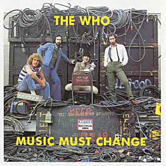 Music Must Change Music Must Change