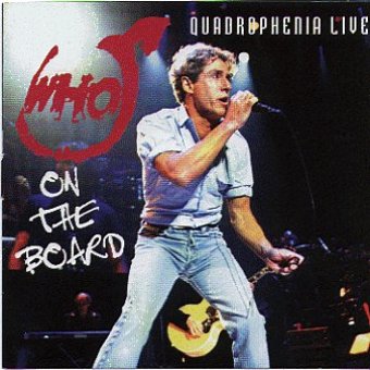 On The Board - Quadrophenia Live On The Board - Quadrophenia Live