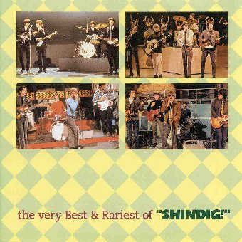 The Very Best & Rariest of Shindig The Very Best & Rariest of Shindig