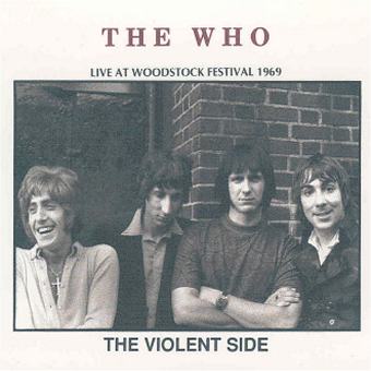 The Violent Side - Live At Woodstock The Violent Side - Live At Woodstock