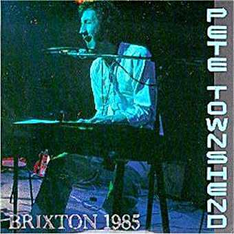 Pete Townshend: Brixton 1985