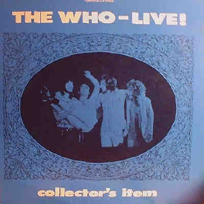 The Who - Live! Collector's Item